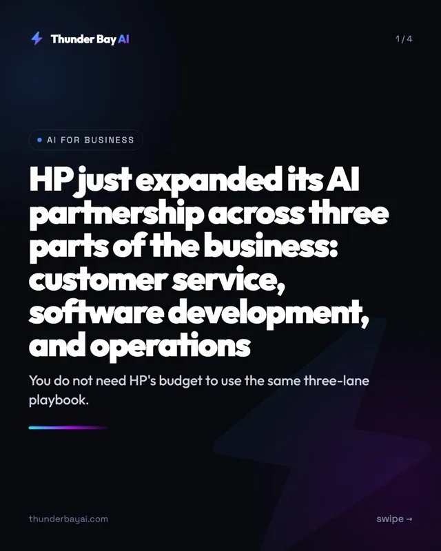 AI for Business: HP just expanded its AI partnership across three parts of the business: customer service, software development, and operations