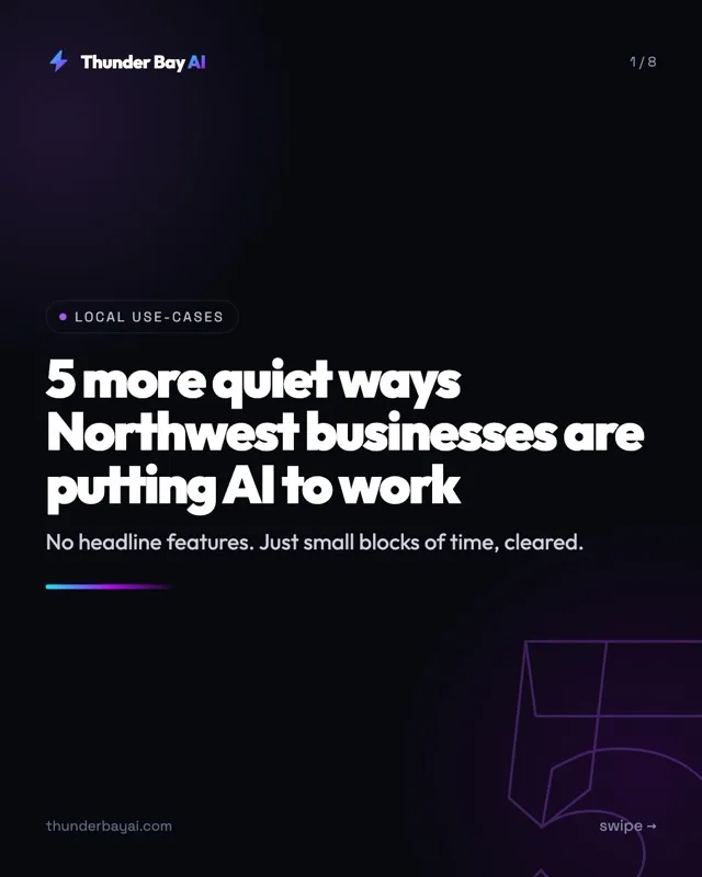 Local Use-Cases: 5 more quiet ways Northwest businesses are putting AI to work