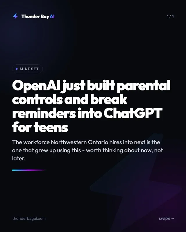 Mindset: OpenAI just built parental controls and break reminders into ChatGPT for teens