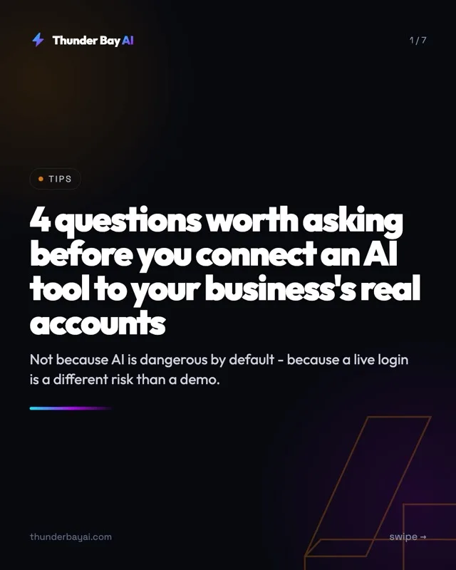 Tips: 4 questions worth asking before you connect an AI tool to your business's real accounts