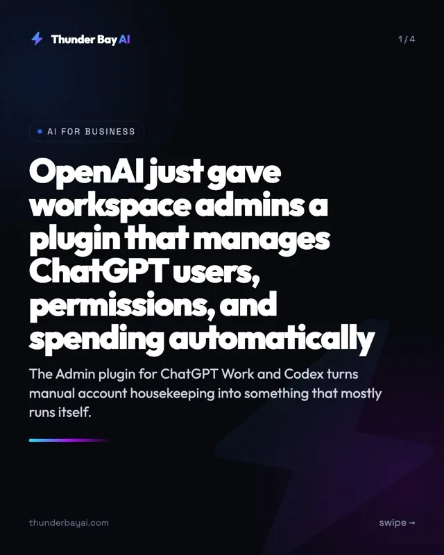 AI for Business: OpenAI just gave workspace admins a plugin that manages ChatGPT users, permissions, and spending automatically