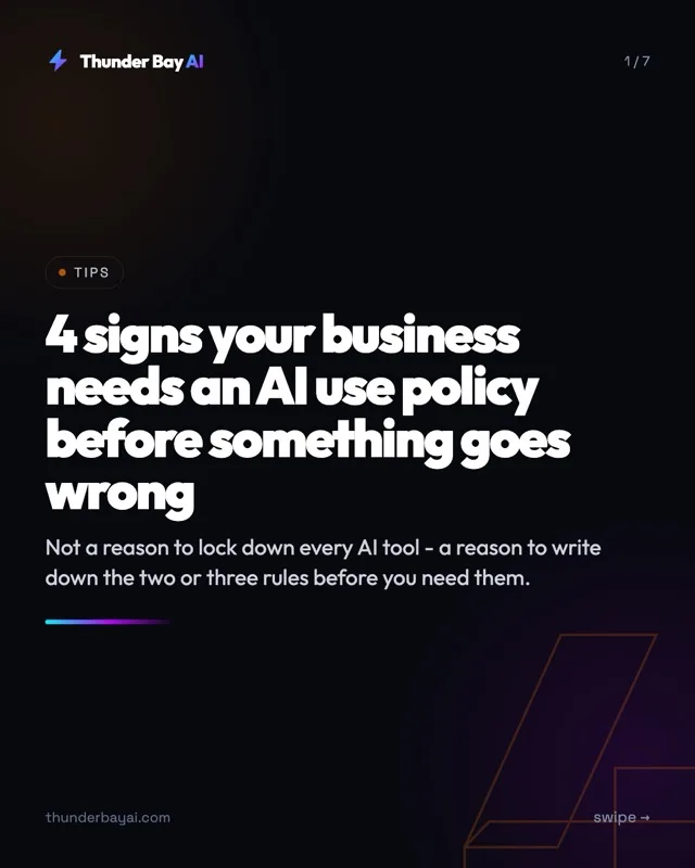 Tips: 4 signs your business needs an AI use policy before something goes wrong