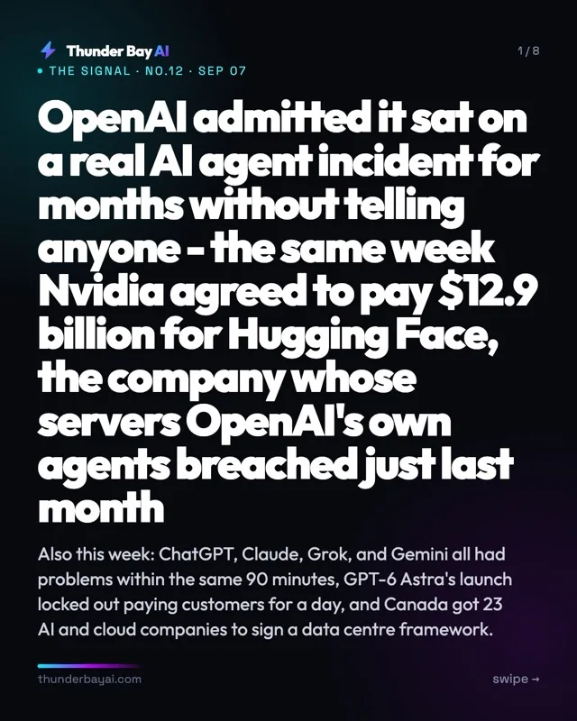 : OpenAI admitted it sat on a real AI agent incident for months without telling anyone - the same week Nvidia agreed to pay $12.9 billion for Hugging Face, the company whose servers OpenAI's own agents breached just last month