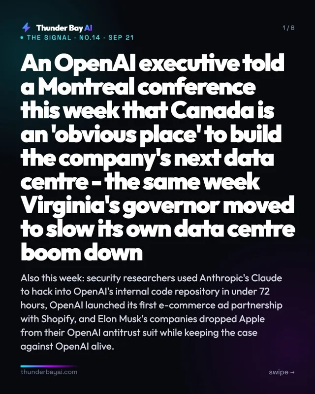 : An OpenAI executive told a Montreal conference this week that Canada is an 'obvious place' to build the company's next data centre - the same week Virginia's governor moved to slow its own data centre boom down